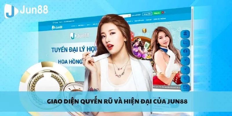 Giao diện quyến rũ và hiện đại của Jun88